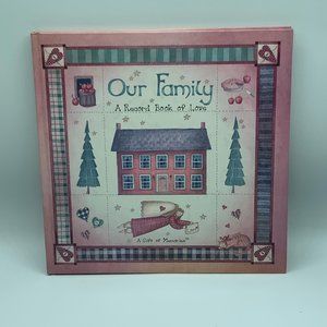 Our Family- A Record Book of Love